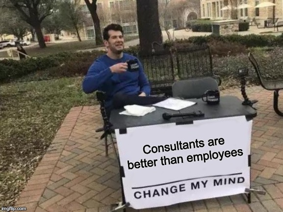 Consultants are employees too.